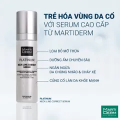 Tinh Chất Săn Chắc MartiDerm Platinum Neck-Line Correct Serum 50ml - Giảm Nhăn, Nâng Cơ, Trẻ Hóa Da Cổ, Dưỡng Ẩm, Đối Phó Lão Hóa