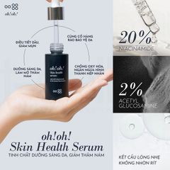 Serum Dưỡng Sáng Oh! Oh! Skin Health 30ml - Giảm Thâm Nám với 20% Niacinamide & 2% Acetyl Glucosamine, Phù Hợp Mọi Loại Da