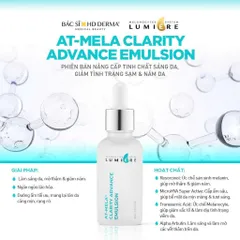 Tinh Chất Sáng Da HD Derma Lumiere AT-MELA Clarity Advance Emulsion - Giảm Nám, Mờ Thâm, Ngăn Ngừa Lão Hóa, Dưỡng Ẩm Tối Ưu