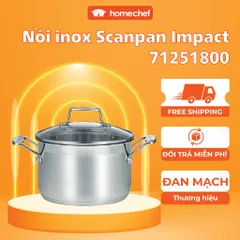 Nồi inox cao cấp 304 Scanpan Impact 18cm - Hàng chính hãng, phù hợp bếp từ, dễ vệ sinh, nắp kính cường lực, an toàn cho sức khỏe.