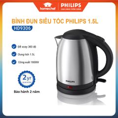 Bình đun nước siêu tốc Philips HD9306 1.5L 1800W - Inox cao cấp, bảo hành 2 năm, thiết kế tiện dụng cho gia đình và văn phòng