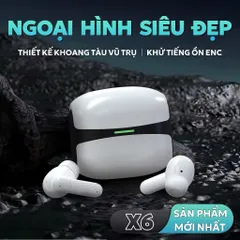 Tai nghe nhét tai không dây Bluetooth X6 PRO TWS V5.4 - Giảm tiếng ồn, Thể thao, Chơi game, Âm nhạc