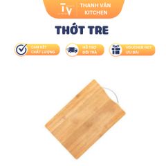 Thớt Tre Chất Lượng Cao - Thớt Đa Năng Cho Nhà Bếp, Kích Thước Đa Dạng, Sản Phẩm Thiết Yếu Cho Mọi Gia Đình (TV96)