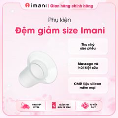 Đệm Giảm Size Phễu Hút Sữa Imani Silicone Không BPA - An Toàn Cho Mẹ Và Bé, Chuyển Đổi Size 17/19/21mm, Quà Tặng Thực Tế