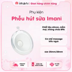 Phễu Hút Sữa Silicon Imani 25mm/28mm - Phụ Kiện An Toàn Cho Máy Hút Sữa Rảnh Tay Không Gây Đau, Xuất Xứ Hàn Quốc