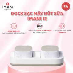 Dock Sạc Nhanh Cho Máy Hút Sữa Imani I2, I2 Plus - Sạc Cùng Lúc 2 Thiết Bị, Chất Lượng Hàn Quốc, An Toàn Cho Mẹ Và Bé