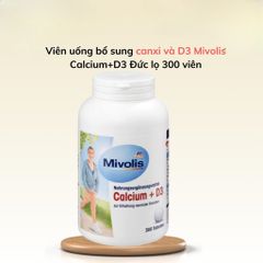 Viên uống Mivolis Canxi + D3 hỗ trợ xương khớp, 300 viên - Sản phẩm chính hãng từ Đức