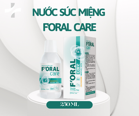 Nước Súc Miệng F'oral Care 250ml - Làm Trắng Răng, Khử Mùi Hôi, Sạch Mảng Bám, Giúp Nướu Khỏe Mạnh