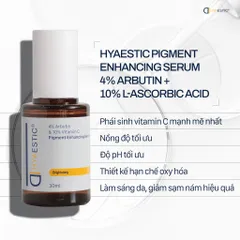 Hyaestic Serum Giảm Nám - Tinh Chất Enhancing 4% Arbutin & 10% Vitamin C, Chăm Sóc Da Sáng Mịn, Ngăn Ngừa Nám hiệu quả