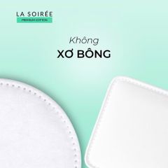 Bông Tẩy Trang LA SOIRÉE Premium Cotton 225 Miếng - Dịu Nhẹ Cho Da Nhạy Cảm, Làm Sạch Hiệu Quả - Hàng Chính Hãng Nana Shop