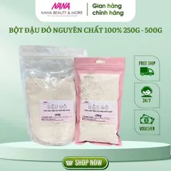 Bột đậu đỏ nguyên chất Nana Beauty - Dưỡng trắng, mờ thâm, giảm mụn, tẩy tế bào chết (250g, 500g) - Mỹ phẩm thiên nhiên cho làn da khỏe đẹp
