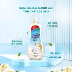 Nước Rửa Chén Magic Live Hương Sữa Gạo 800g - Đánh Bay Dầu Mỡ, Khử Mùi Hôi, An Toàn Cho Da Tay