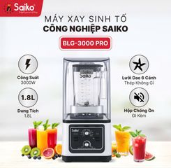 Máy Xay Sinh Tố Công Nghiệp Saiko BLG-3000 - 3000W, Dung Tích 1.8L, Lưỡi Dao inox 6 Cánh, An Toàn, Hiệu Suất Cao cho Nhà Hàng, Quán Cafe