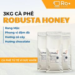 Cà phê Robusta Honey Roplus 3kg - Nguyên chất pha phin & pha máy, vị đắng thanh đậm, hương chocolate chuẩn Việt Nam