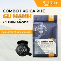 Combo 1kg Cafe Gu Mạnh Roplus + Phin Nhôm Anode - Hương Thơm Quyến Rũ, Đậm Đà Robusta & Arabica - Quà Tặng Tặng Bình Thường