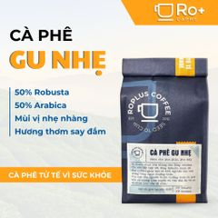 Cà Phê Gu Nhẹ Rang Mộc Roplus - 100% Nguyên Chất Arabica & Robusta - Pha Phin & Pha Máy - Vị Đậm Thanh Chua Nhẹ Từ Trái Cây