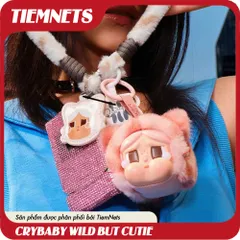 MÔ HÌNH BLIND BOX CRYBABY WILD BUT CUTIE - VINYL PLUSH PENDANT