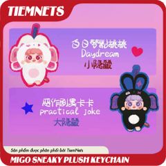 MÔ HÌNH BLIND BOX MIGO SNEAKY PLUSH KEYCHAIN