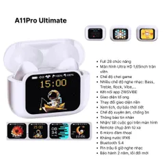 Tai Nghe Bluetooth A11 Pro Ultimate - 28 Chức Năng Thông Minh, Chống Ồn ANC/ENC, Màn Hình Cảm Ứng, Thiết Kế Nhỏ Gọn, Âm Thanh Chất Lượng Cao