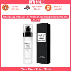 Xịt khóa lớp make up - Xịt Khoáng Khóa Trang Điểm dưỡng ẩm , Lâu trôi