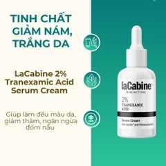 Tinh Chất Giảm Nám, Trắng Da LaCabine 2% Tranexamic Acid Serum Cream