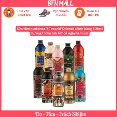 Sữa tắm nước hoa Ý Tesori d'Oriente chính hãng 500ml hương thơm lưu trữ cả ngày kèm vòi