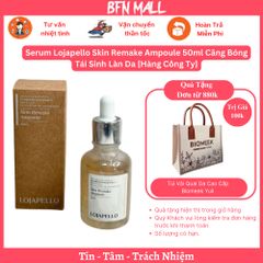 Serum Lojapello Skin Remake Ampoule 50ml Căng Bóng Tái Sinh Làn Da [Hàng Công Ty]