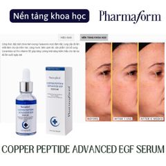 Serum Phục hồi chống lão hóa  Pharmarorm Copper Peptide Advance Serum with 1% GHK-Cu & 100ppm EGF 30 ml