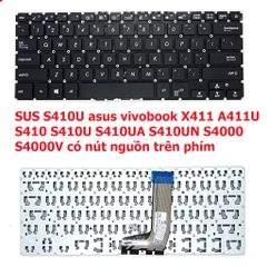 Bàn Phím Laptop ASUS S410U Vivobook X411 A411U - Phím Nguồn, Đen, US Layout, Độ Nhạy Cao, Không Chập Phím, Công Nghệ NaNo