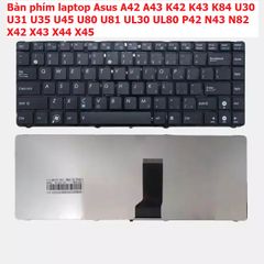 Bàn phím laptop Asus A42 A43 K42 K43 K84 U30 U31 U35 U45 UL30 UL80 P42 - Hàng thay thế mới 100%, bảo hành 12 tháng, màu đen