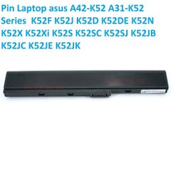 Pin Laptop Asus A42-K52 A31-K52 - Thay thế cho các dòng K52F, K52J, K52D, K52DE, K52N, K52X - Pin chất lượng cao, bảo hành 5 tháng