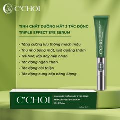 Tinh Chất Dưỡng Mắt 3 Tác Động C’Choi - Triple Effect Eye Serum Giảm Thâm Quầng, Bọng Mắt, Nếp Nhăn Cho Da Khỏe Mạnh