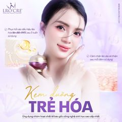 Kem Dưỡng Lro'Cre Miracle Age-Defying Cells Cream Ngừa Lão Hóa 30ml - Dưỡng Ẩm & Tái Tạo Da Mịn Màng Trẻ Trung