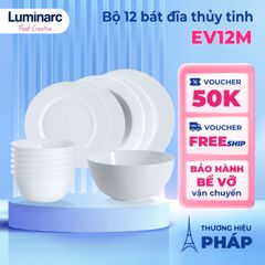 Bộ bát đĩa thủy tinh Luminarc Everyday 12 món EV12M - Dùng lò vi sóng, máy rửa bát, sang trọng và bền bỉ, hàng chính hãng