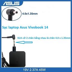 Sạc Laptop Asus Vivobook 14 - Chân 4.0*1.35mm (Không kim) và 4.5*3.0mm (Có kim) - Mới 100%