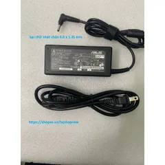 [Sạc zin] Sạc laptop Asus 19V - 2.37A - 45W chân to 5.5 x 2.5mm Chân nhỏ 4.0 x 1.35 mm PHỤ KIỆN LAPTOP