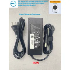 [Sạc zin] Sạc laptop Dell Latitude E6440 E6430 E6420 E6410 E6400 E6540 E6530 E6520 E6510 E6500 E6320 E6230 E6220 PHỤ KIỆ