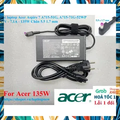 Sạc laptop Acer Aspire 7 A715-51G, A715-71G-52WP 19V - 7.1A - 135W Chân 5.5 1.7 mm PHỤ KIỆN LAPTOP