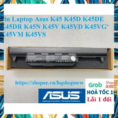 Pin Laptop Asus K45 K45D K45DE K45DR K45N K45V K45VD K45VG K45VM K45VS A41-K55 PHỤ KIỆN LAPTOP