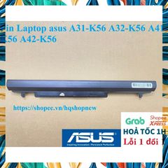 Pin Laptop ASUS A31-K56 A32-K56 A41-K56 A42-K56 - Pin 6 Cell Chính Hãng, Bảo Hành Đổi Mới 100%
