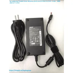 Sạc Laptop Acer Predator Helios 300 Series G3-571 G3-572 PH317-51 19.5V - 9.23A  - 180W chân 5.5 * 1.7mm PHỤ KIỆN LAPTOP