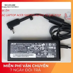 [Sạc zin] SẠC LAPTOP ACER SWITCH ALPHA 12 SA5-271P 19V - 2.37A - 45W Chân nhỏ 3.0 x 1.1 mm PHỤ KIỆN LAPTOP