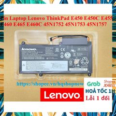 Pin Laptop Lenovo ThinkPad E450 E450C E455 E460 E465 E460C 45N1752 45N1753 45N1757 - Pin Chính Hãng 100% Bảo Hành Đổi Mới