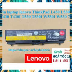 [Pin zin] Pin laptop lenovo ThinkPad L430 L530 T430 T430I T530 T530I W530I W530 70+ PHỤ KIỆN LAPTOP