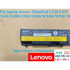 [Pin zin] Pin laptop lenovo ThinkPad L430 L530 T430 T430I T530 T530I W530I W530 70+ PHỤ KIỆN LAPTOP
