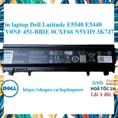 [Pin zin] Pin laptop Dell Latitude E5540 E5440 VV0NF 451-BBIE 0CXF66 N5YH9 3K7J7 Pin Zin PHỤ KIỆN LAPTOP