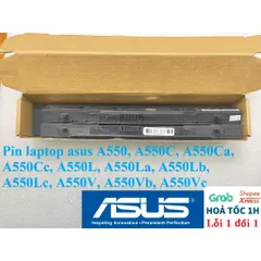 [Pin zin] Pin laptop asus A550, A550C, A550Ca, A550Cc, A550L, A550La, A550Lb, A550Lc, A550V, A550Vb, A550Vc PHỤ KIỆN LAP