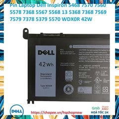 Pin Laptop Dell Inspiron WDX0R 42W Chính Hãng cho Model 5468, 7570, 7560, 5578, 7368 - Sạc Duy Trì Hiệu Suất Cao