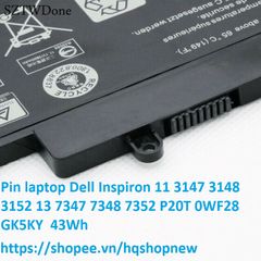 Pin Laptop Dell Inspiron 11 3147 3148 3152 13 7347 7348 7352 - Pin Zin 43Wh Chính Hãng, Bảo Hành Khách Hàng Tin Cậy