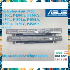 [Pin zin] Pin laptop Asus P450, P450C, P450Ca, P450Cc, P450L, P450La, P450Lb, P450Lc, P450V, P450Vb, P450Vc PHỤ KIỆN LAP